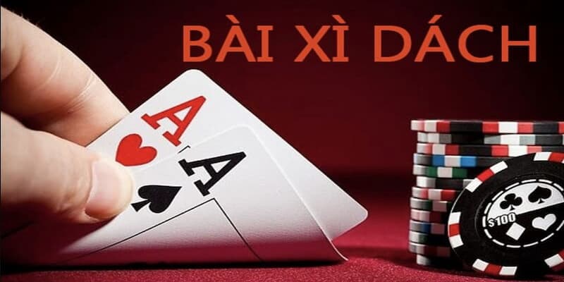 Kỹ năng chơi xì dách hiệu quả
