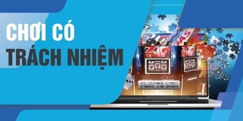 Chơi có trách nhiệm BK8 Chơi có trách nhiệm BK8 ai nên áp dụng nguyên tắc?