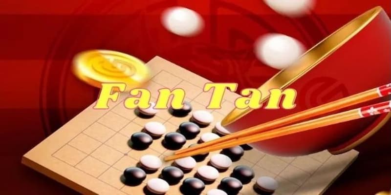 Fantan với mẹo nâng cao tỷ lệ thắng