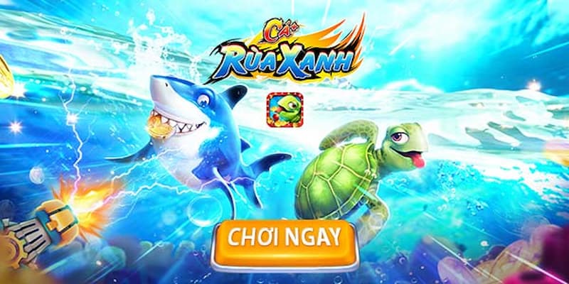 Bắn cá rùa xanh tổng quan