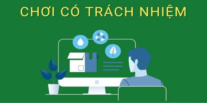 Chơi có trách nhiệm BK8 Chơi có trách nhiệm BK8 tầm quan trọng